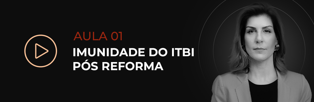 Aula Extra 01 - Imunidade do ITBI em São Paulo